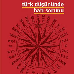 TÜRK DÜŞÜNÜNDE BATI SORUNU