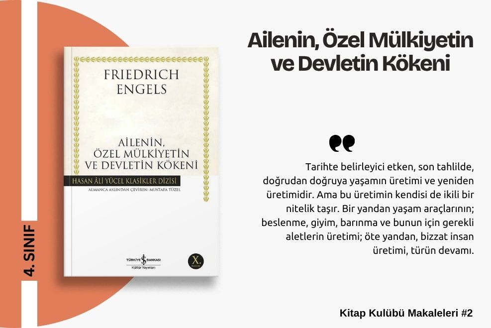 ENGELS - AİLENİN, ÖZEL MÜLKİYETİN VE DEVLETİN KÖKENİ