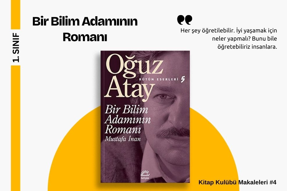 OĞUZ ATAY - BİR BİLİM ADAMININ ROMANI