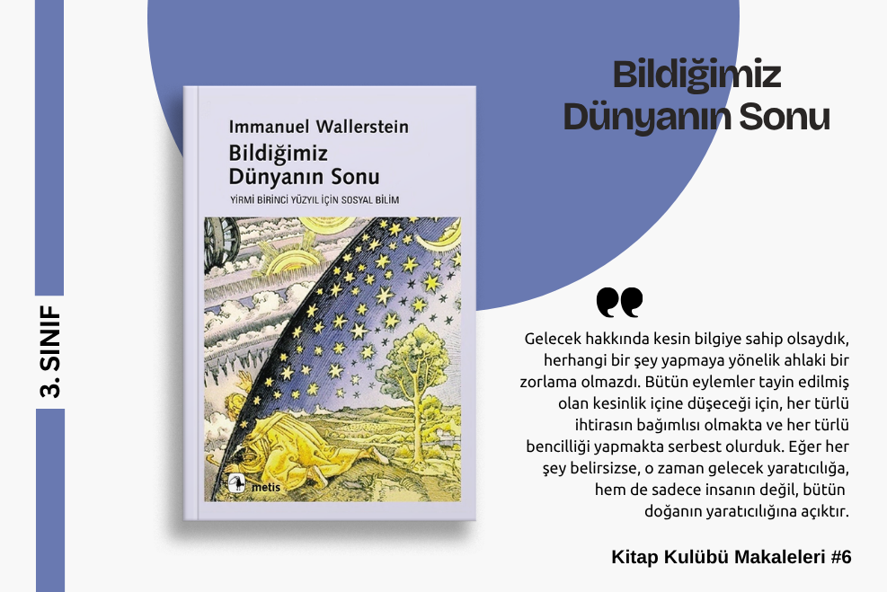 IMMANUEL WALLERSTEIN - BİLDİĞİMİZ DÜNYANIN SONU