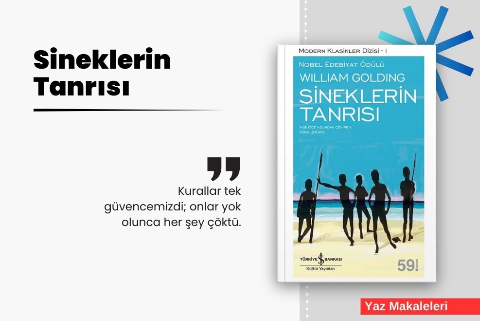 WİLLİAM GOLDİNG - SİNEKLERİN TANRISI