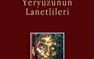 Yeryüzünün Lanetlileri 