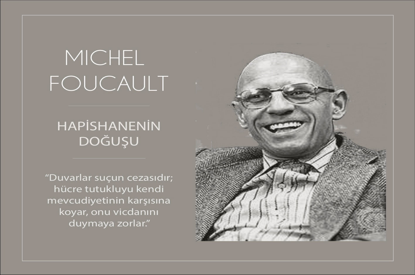 Michel Foucault - Hapishanenin Doğuşu