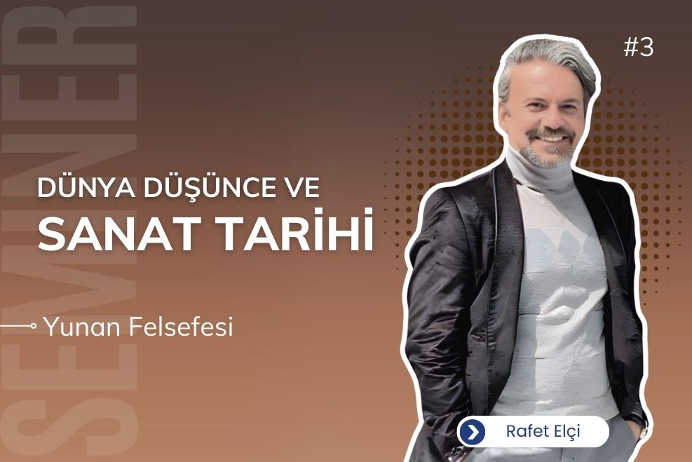 DÜNYA DÜŞÜNCE VE SANAT TARİHİ 3