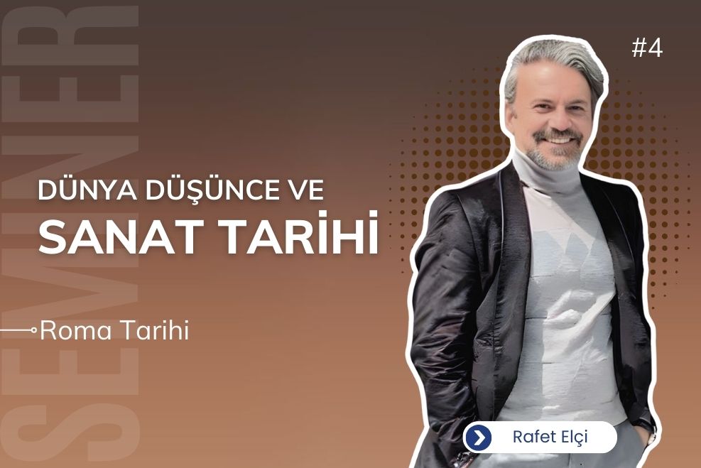 DÜNYA DÜŞÜNCE VE SANAT TARİHİ 4
