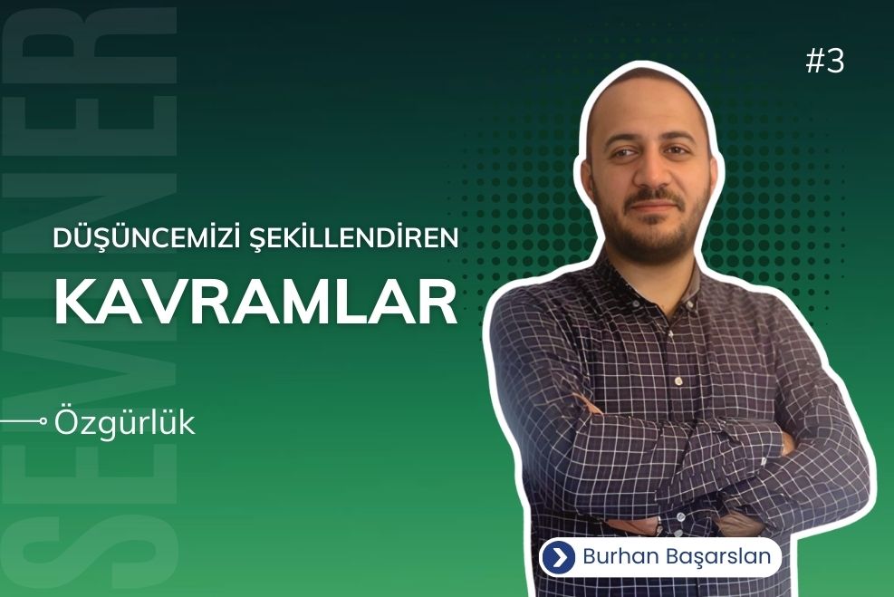 DÜŞÜNCEMİZİ ŞEKİLLENDİREN KAVRAMLAR 3