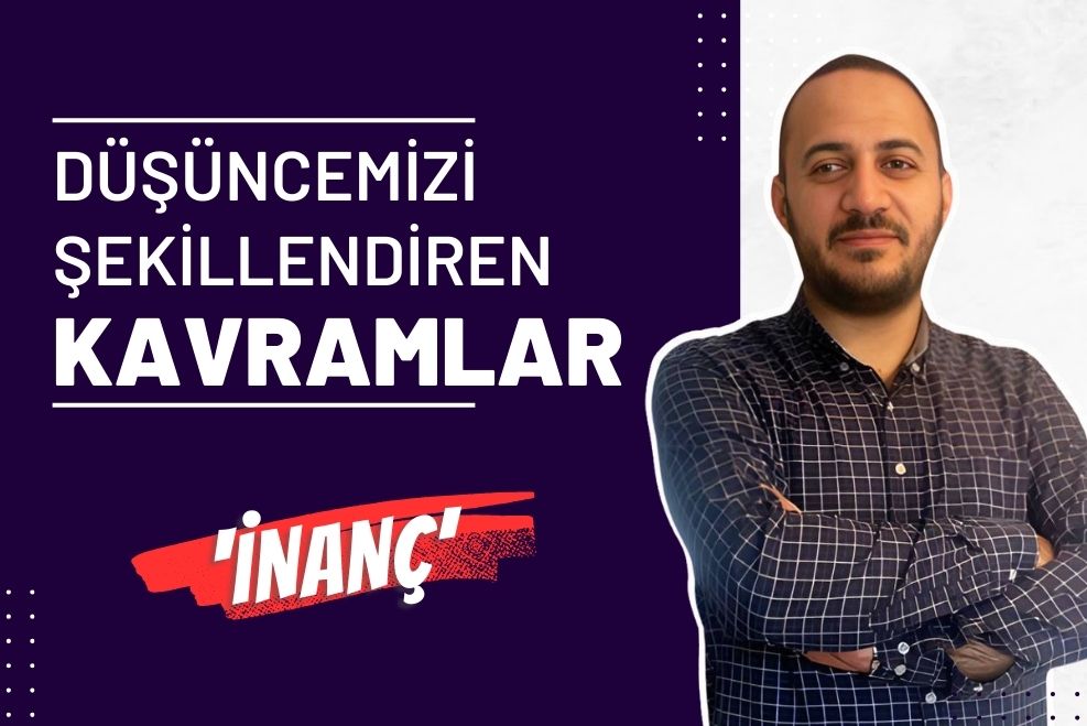 Düşüncemizi Şekillendiren Kavramlar 7